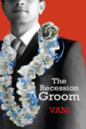 Cover of the book The Recession Groom by Paul Reidinger