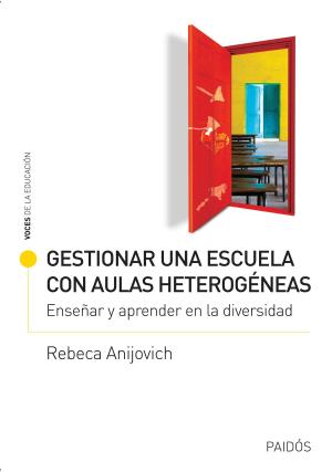Cover of the book Gestionar una escuela con aulas heterogéneas by Elisabeth G. Iborra