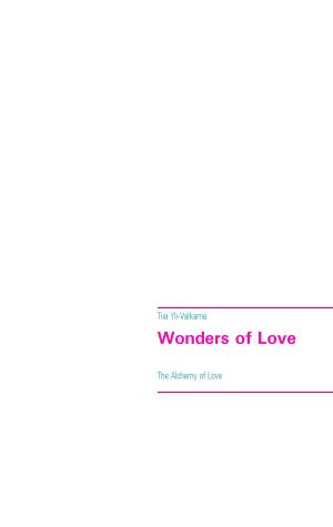 Cover of the book Wonders of Love by Cornelia Birrer