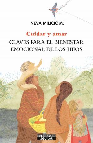 Cover of the book Cuidar y amar by Hernán Rivera Letelier