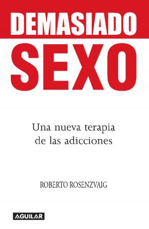 Cover of the book Demasiado sexo by Hernán Rivera Letelier