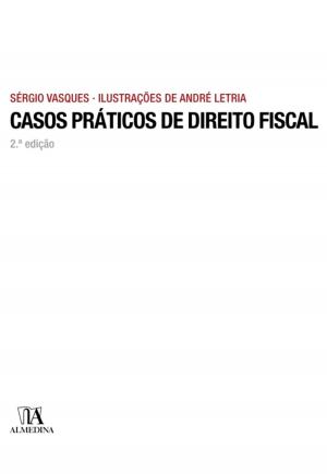 Cover of the book Casos Práticos de Direito Fiscal - 2ª Edição by Centro de Estudos Judiciários