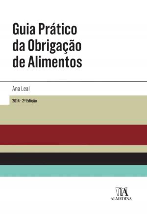 Cover of the book Guia Prático da Obrigação de Alimentos - 2.ª Edição by Instituto de Direito Público