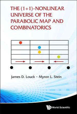 bigCover of the book The (1+1)-Nonlinear Universe of the Parabolic Map and Combinatorics by 