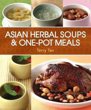 Book cover of Asian Herbal Soups & One-Pot Meals
