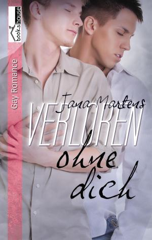Cover of the book Verloren ohne dich by Antonia Günder-Freytag