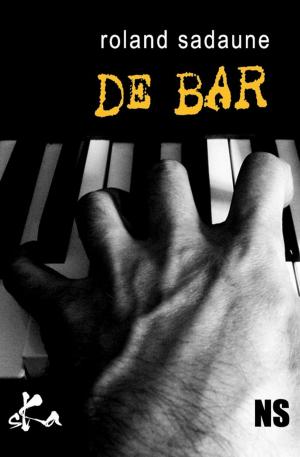 Cover of the book De bar by Gérard Streiff