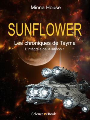 Book cover of SUNFLOWER - Les chroniques de Tayma