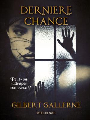 Cover of the book Dernière chance by Gregg Taylor