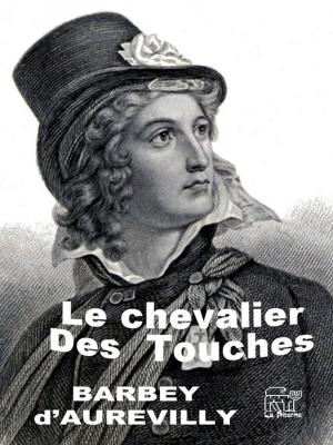 Book cover of Le chevalier Des Touches