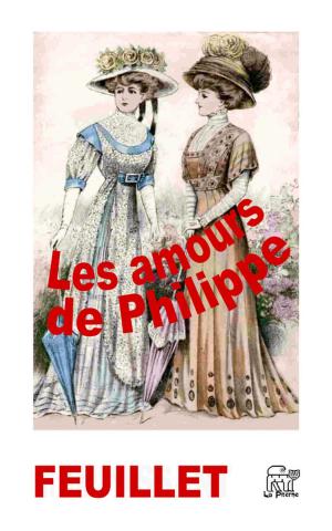 Cover of the book Les amours de Philippe by Amélie Bosquet