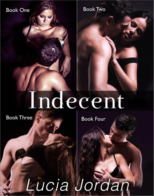 Cover of the book Indecent - Complete Series by Lucia Jordan, Vasko