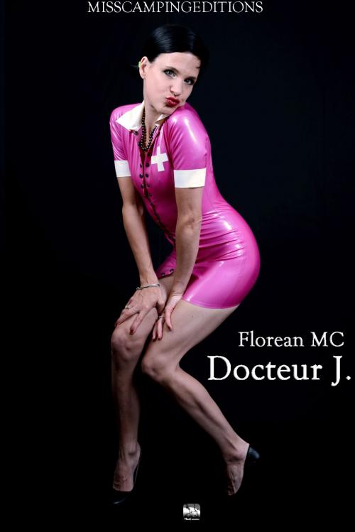Cover of the book Docteur J. by Florean MC, Miss Camping Editions