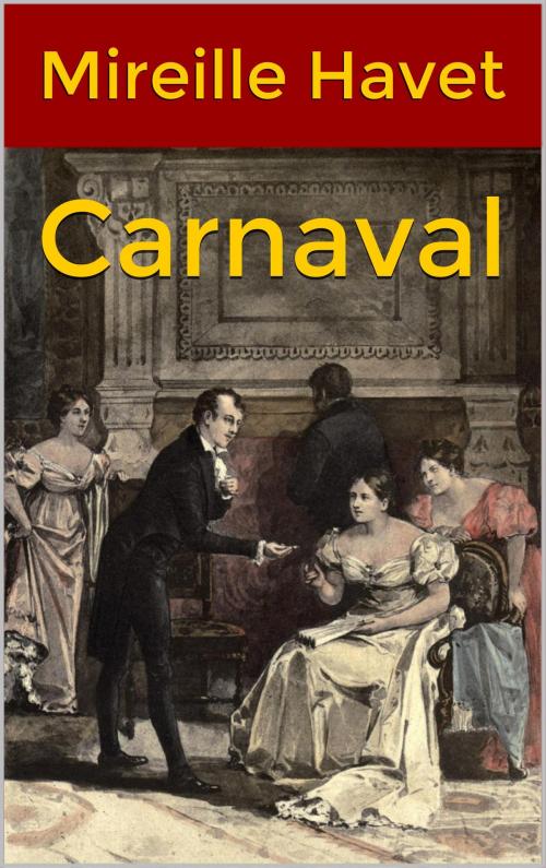 Cover of the book Carnaval by Mireille Havet, JCA