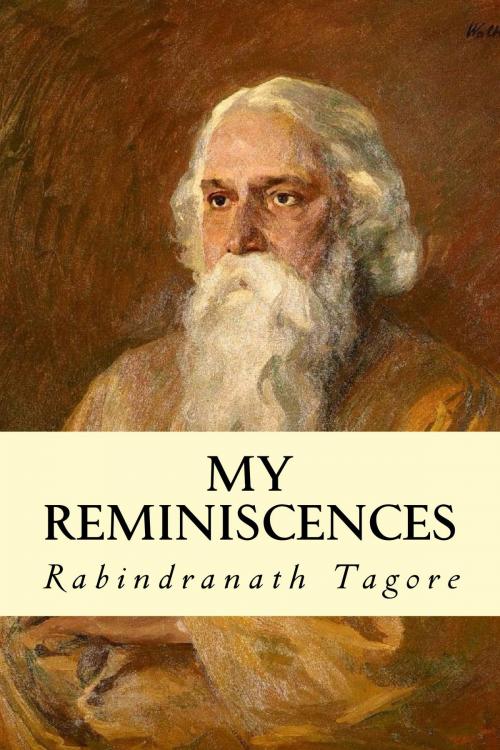 Cover of the book My Reminiscences by Rabindranath Tagore, True North