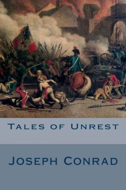 Cover of the book Tales of Unrest by Joseph Conrad, True North