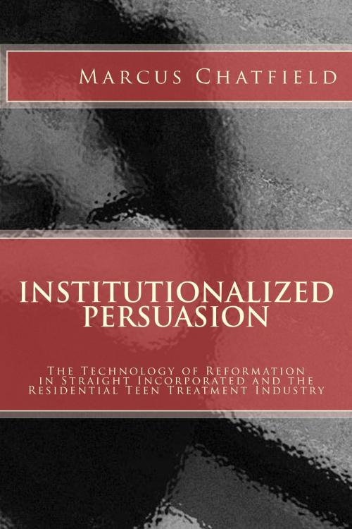 Cover of the book Institutionalized Persuasion by Marcus Chatfield, Marcus Chatfield