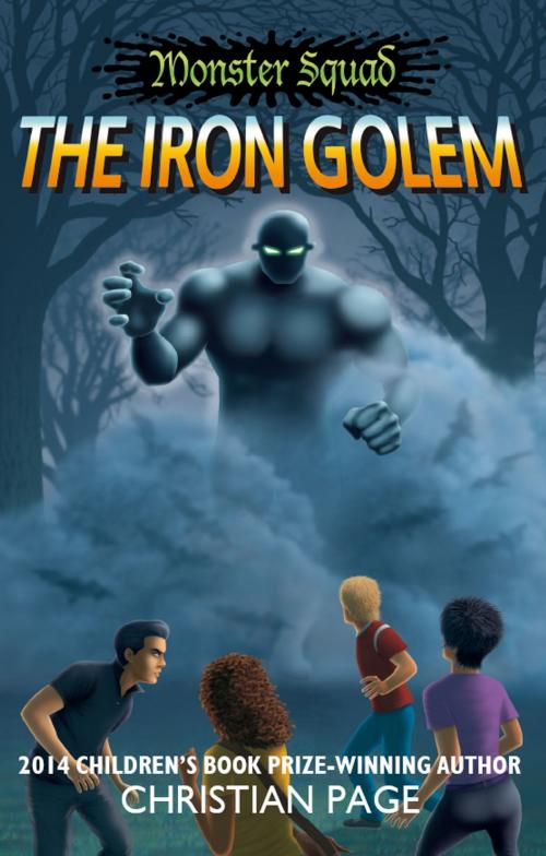Cover of the book Monster Squad: The Iron Golem by Christian Page, Christian Page
