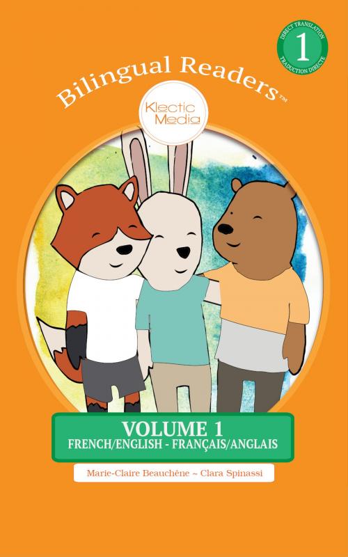 Cover of the book BILINGUAL READERS™ VOLUME 1 by Marie-Claire Beauchêne, Klectic Media LLC