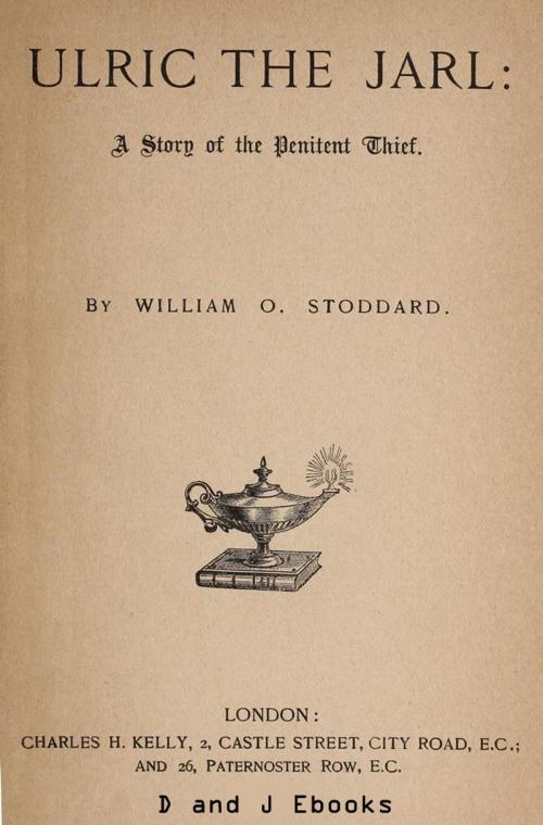 Cover of the book Ulrich the Jarl by William O. Stoddard, Classic Adventures