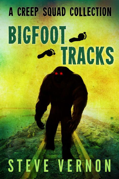 Cover of the book Bigfoot Tracks by Steve Vernon, Stark Raven Press