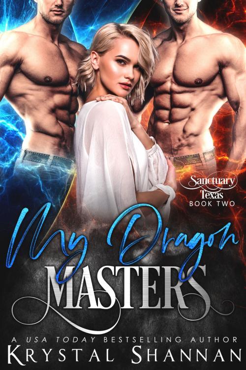 Cover of the book My Dragon Masters by Krystal Shannan, KS Publishing