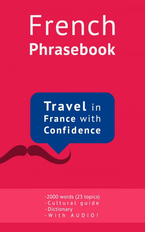 Cover of the book French Phrasebook with Audio by Frédéric BIBARD, Frédéric BIBARD