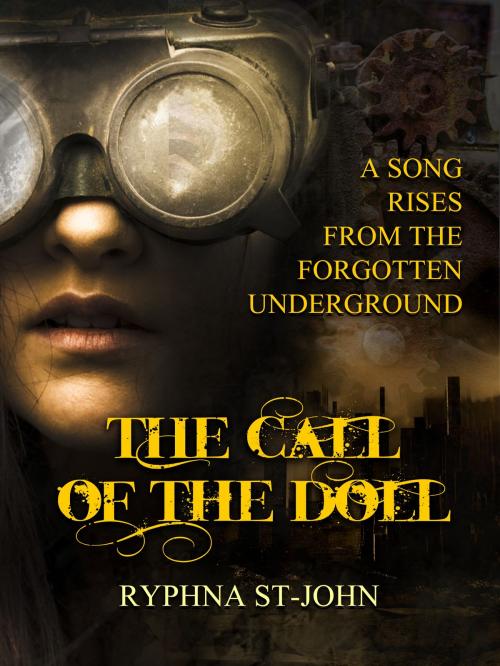 Cover of the book The Call of the Doll by Ryphna St-John, Ryphna