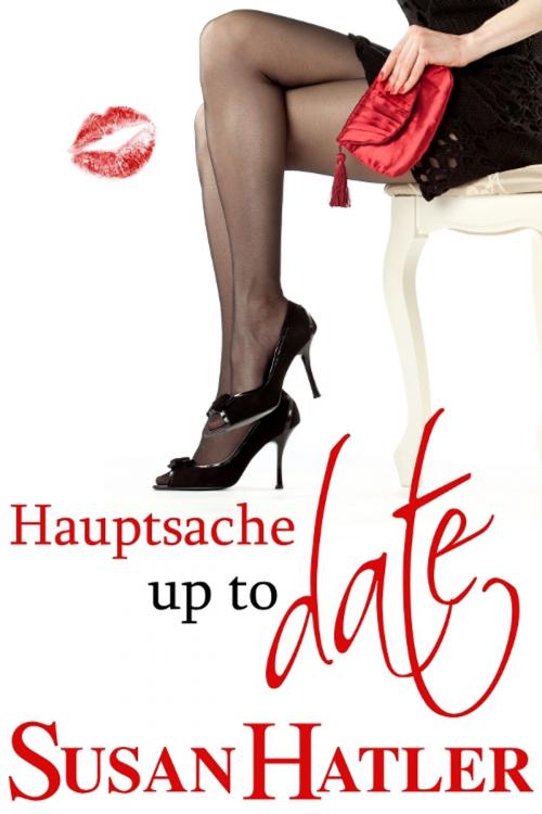 Cover of the book Hauptsache up to date by Susan Hatler, Hatco Publishing
