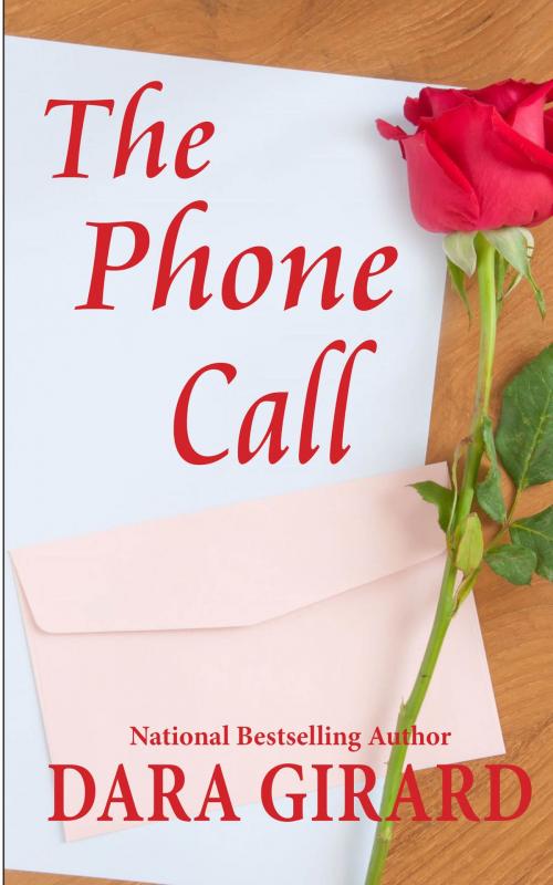 Cover of the book The Phone Call by Dara Girard, ILORI PRESS BOOKS LLC