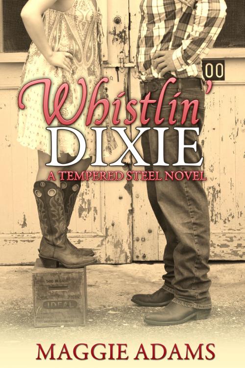 Cover of the book Whistlin' Dixie by Maggie Adams, Maggie Adams