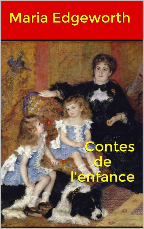 Cover of the book Contes de l'enfance by Maria Edgeworth, Armand le François, JCA