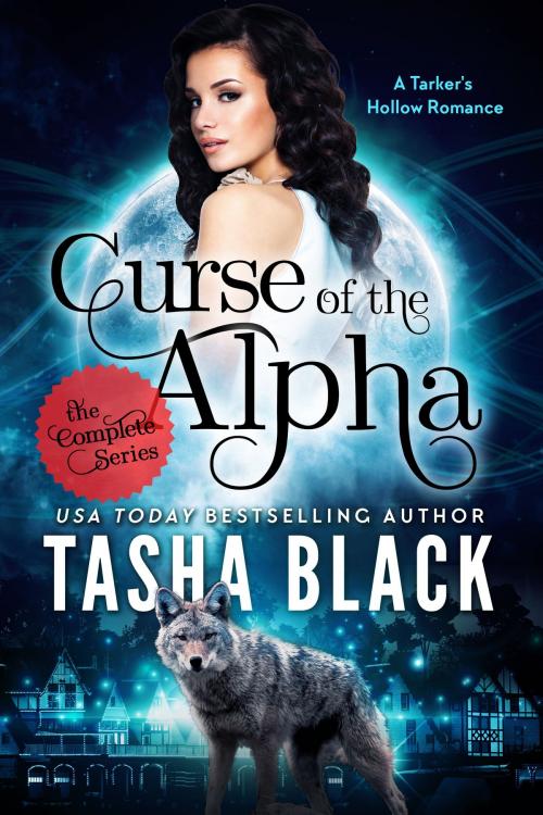 Cover of the book Curse of the Alpha: The Complete Bundle (Episodes 1-6) by Tasha Black, 13th Story Press