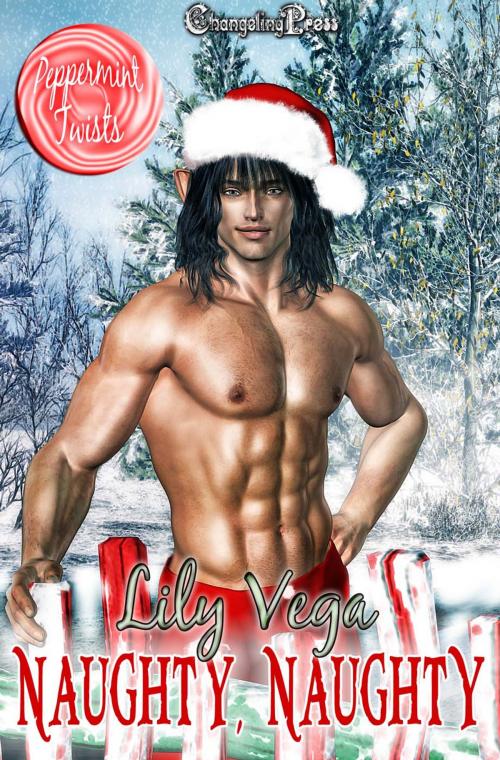 Cover of the book Naughty, Naughty (Peppermint Twist) by Lily Vega, Changeling Press LLC