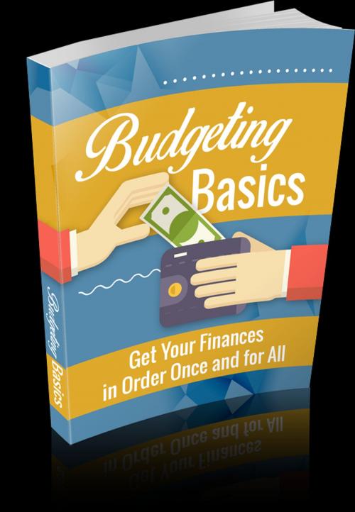 Cover of the book Budgeting Basics by Anonymous, Consumer Oriented Ebooks Publisher