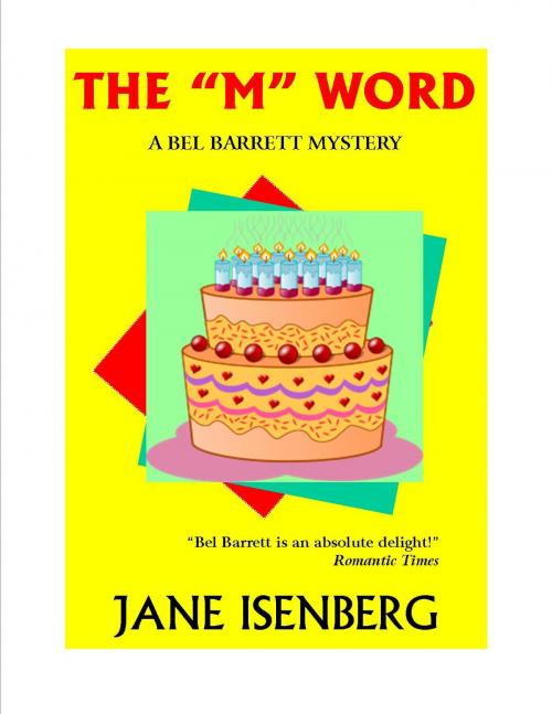 Cover of the book The M Word by Jane Isenberg, Curtis Brown Unlimited