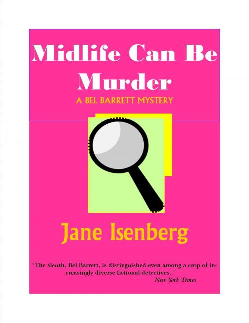 Cover of the book Midlife Can be Murder by Jane Isenberg, Curtis Brown Unlimited