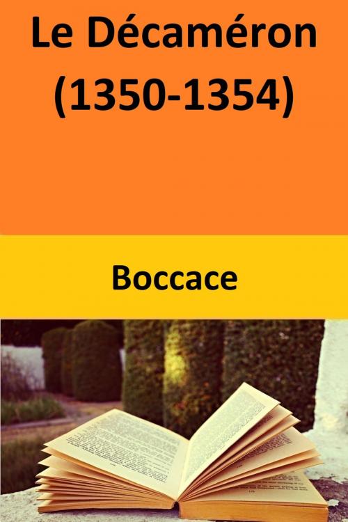 Cover of the book Le Décaméron (1350-1354) by Boccace, Boccace