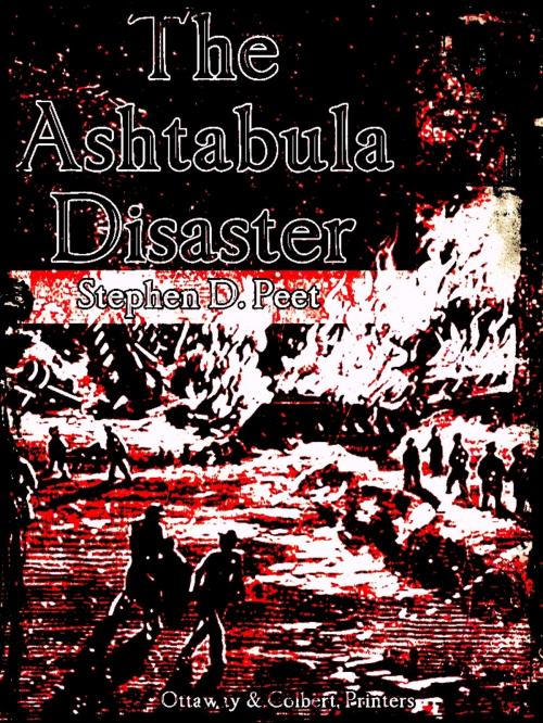 Cover of the book The Ashtabula Disaster by Stephen D. Peet, Ottaway & Colbert, Printers,