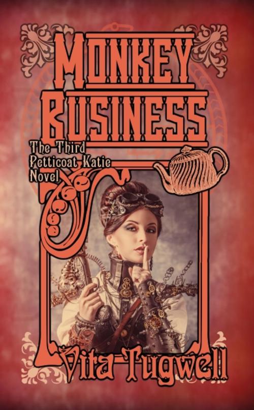 Cover of the book Monkey Business by Vita Tugwell, Fire&Hammers