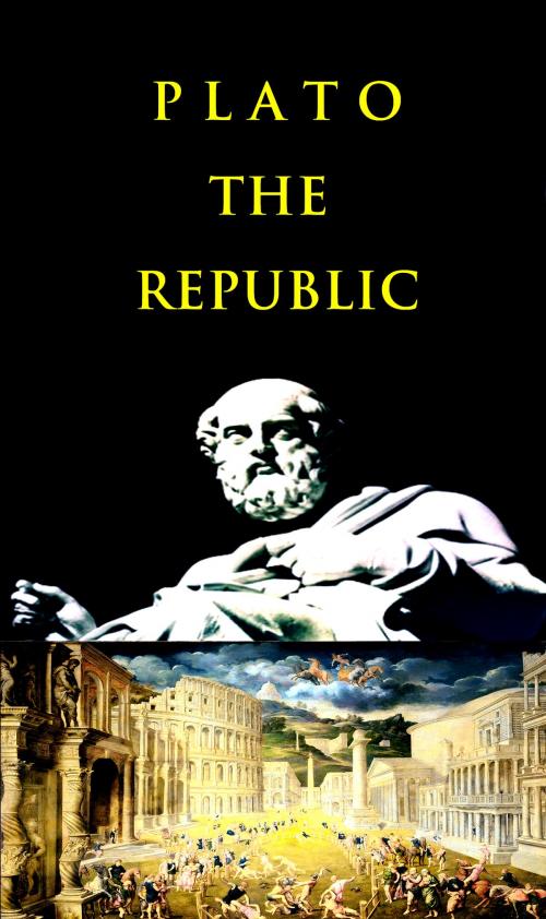 Cover of the book Plato - The Republic by Plato, Editions Artisan Devereaux LLC