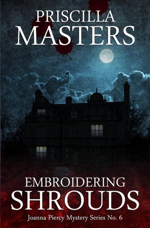 Cover of the book Embroidering Shrouds by Priscilla Masters, Telos Publishing Ltd