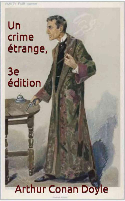 Cover of the book Un crime étrange, 3e édition by Arthur Conan Doyle, Jeanne de Polignac, JCA