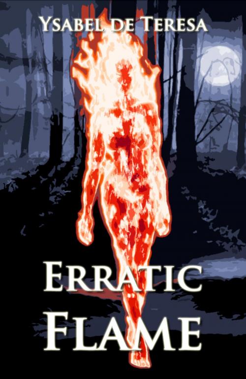 Cover of the book Erratic Flame by Ysabel de Teresa, JPU