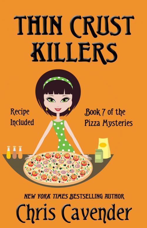 Cover of the book Thin Crust Killers by Chris Cavender, Chris Cavender