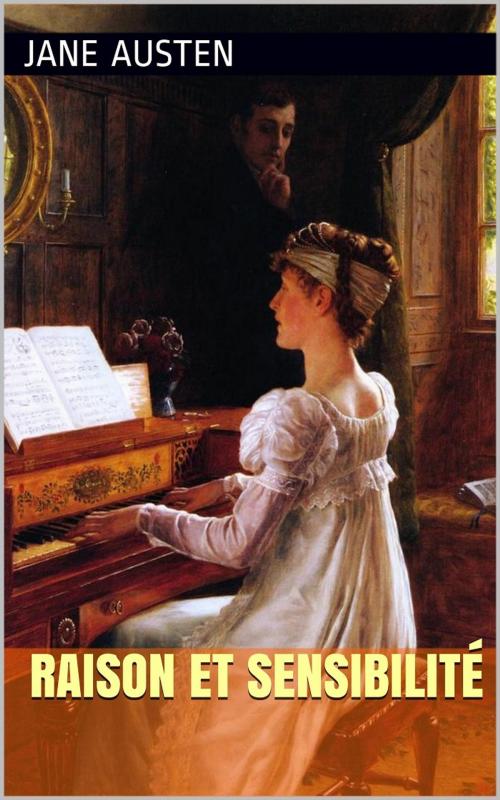 Cover of the book Raison et Sensibilité (Intégrale, les 4 Livres) by Jane Austen, PRB