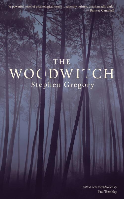 Cover of the book The Woodwitch by Stephen Gregory, Valancourt Books