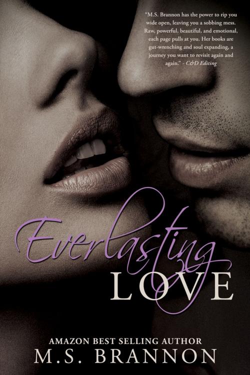 Cover of the book Everlasting Love by M.S. Brannon, M.S. Brannon Books