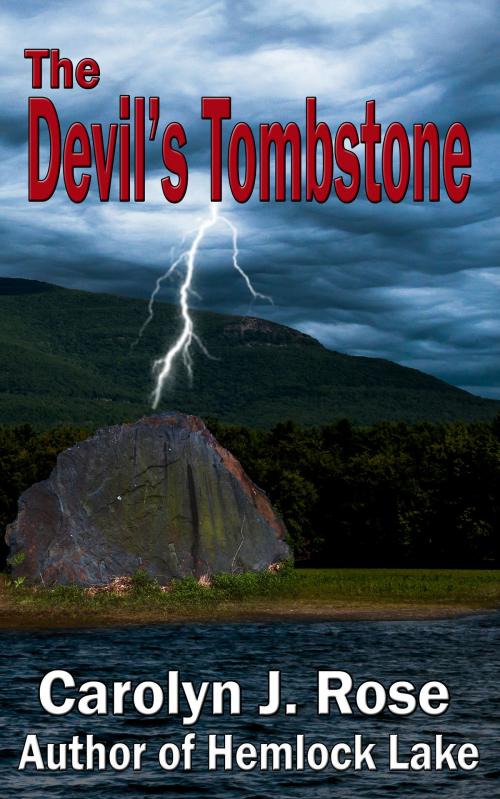 Cover of the book The Devil's Tombstone by Carolyn J. Rose, Carolyn J. Rose