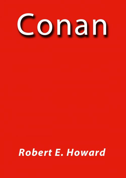 Cover of the book Conan by Robert E. Howard, J.Borja